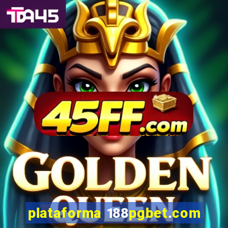 plataforma 188pgbet.com